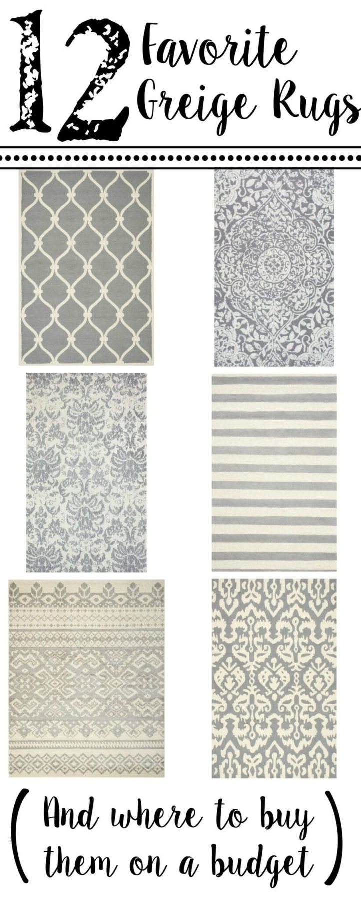 12 Favorite Greige Rugs (And Where to Buy Them On a Budget) | Unigumushane