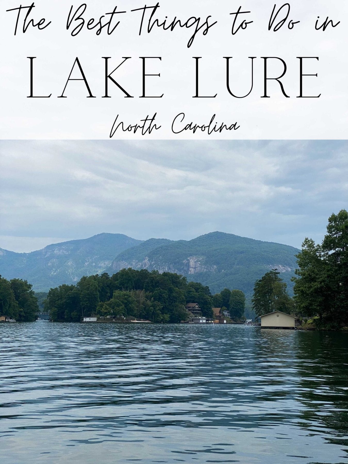 The Best Things To Do in Lake Lure