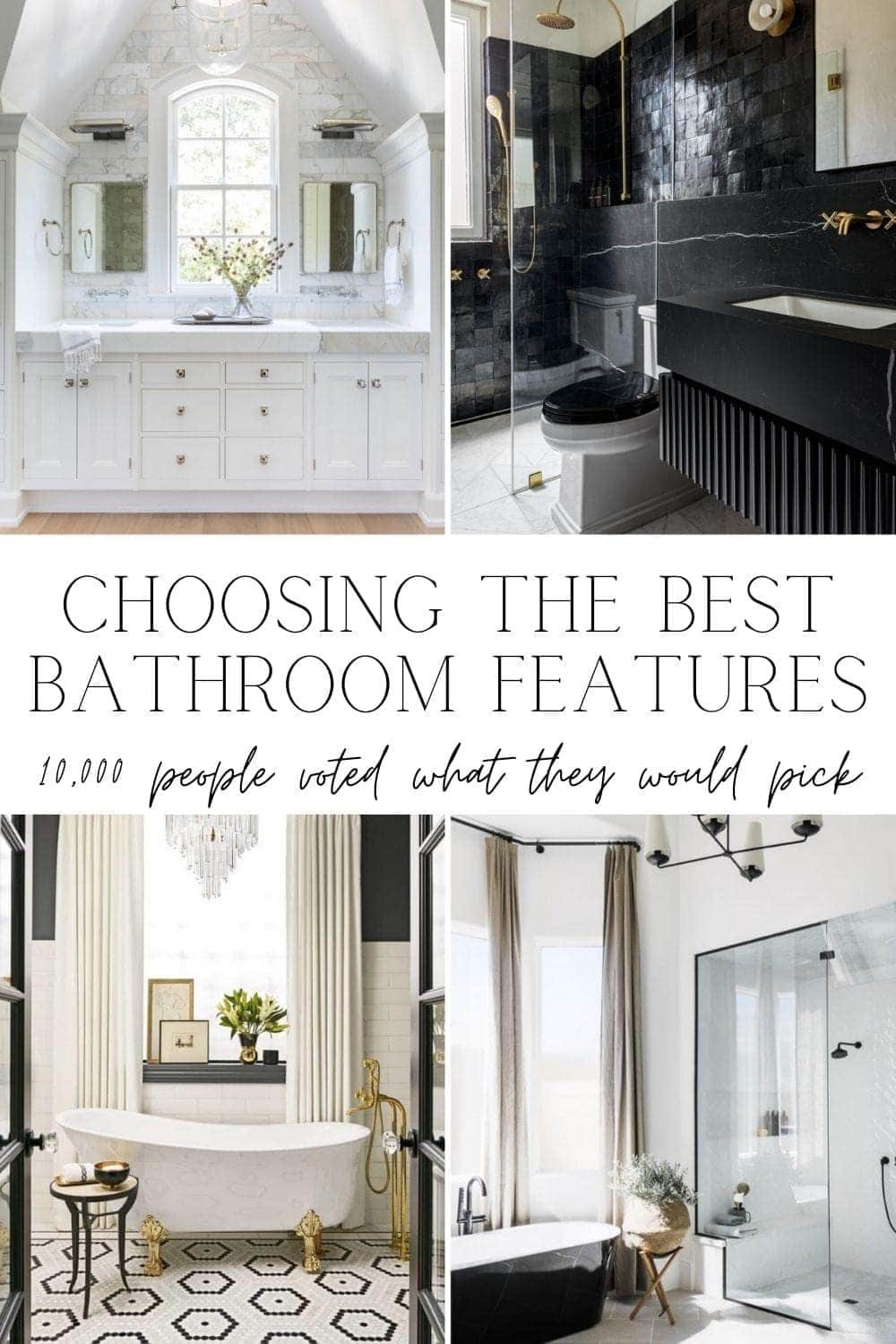 Choosing the Best Bathroom Features
