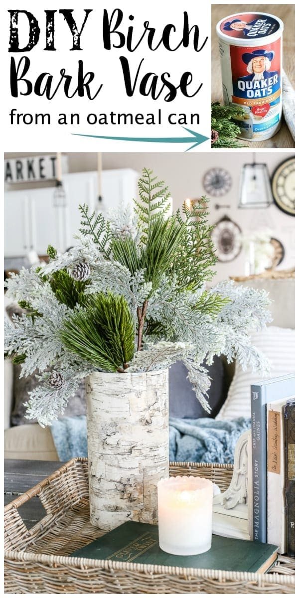 DIY Birch Bark Vase from an Oatmeal Can | unigumushane.com - A quick tutorial for how to make a DIY birch bark vase for cheap using items from your pantry to create a cozy style for displaying faux florals.