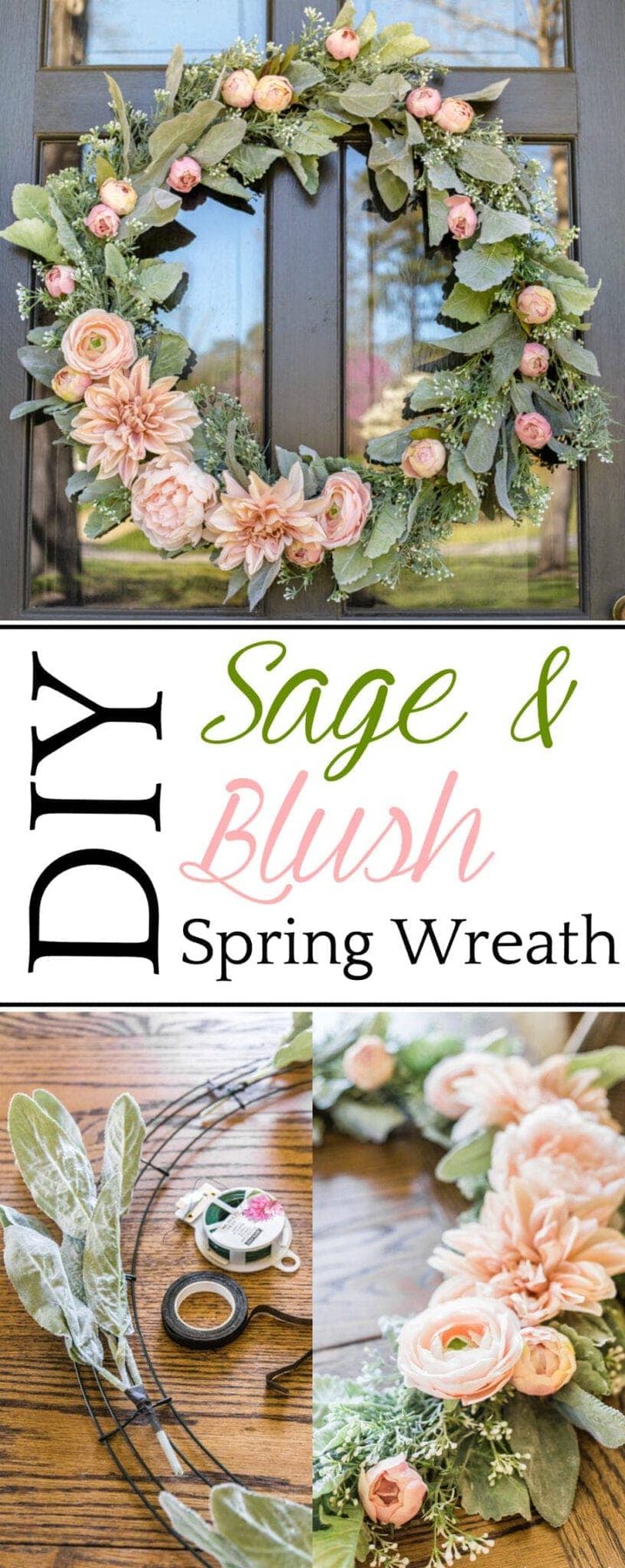 DIY Sage and Blush Spring Wreath | A step-by-step tutorial for making a spring wreath from scratch using artificial sage greenery and blush flowers for soft, romantic style.