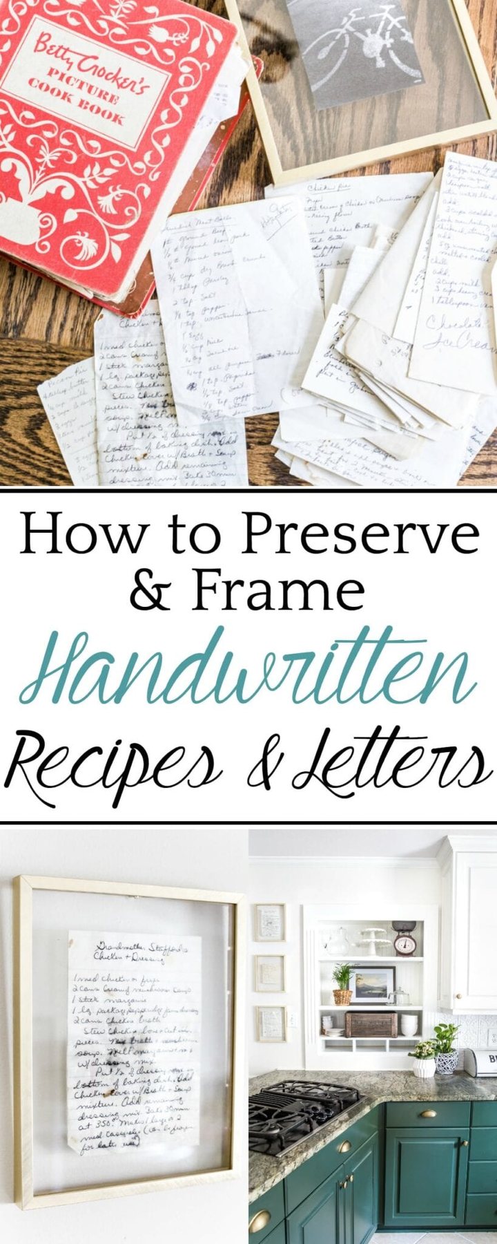 How to preserve handwritten recipes and frame letters