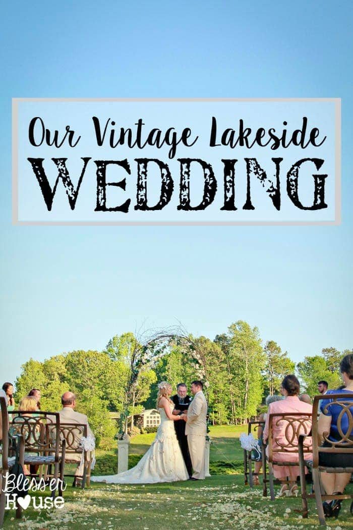 Our Vintage Lakeside Wedding and What Started It All