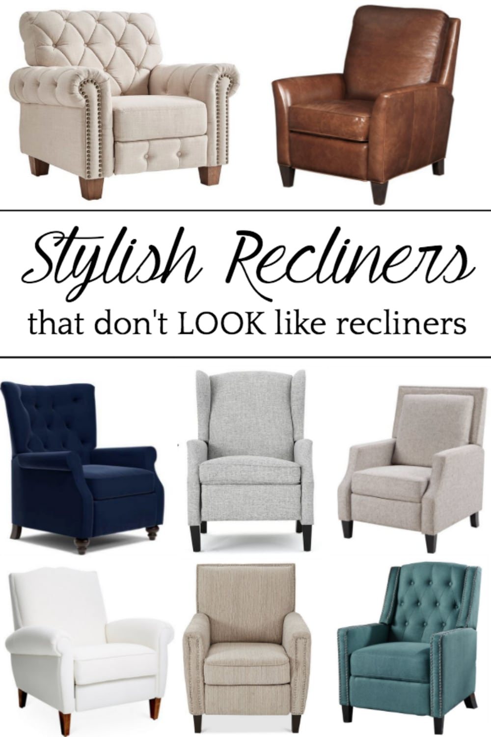 A shopping guide round-up with 22 stylish recliners on a budget that don't LOOK like recliners. #recliners #shoppingguide #furniture