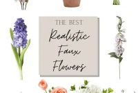 Faux Flowers to Refresh Spring and Summer Decor